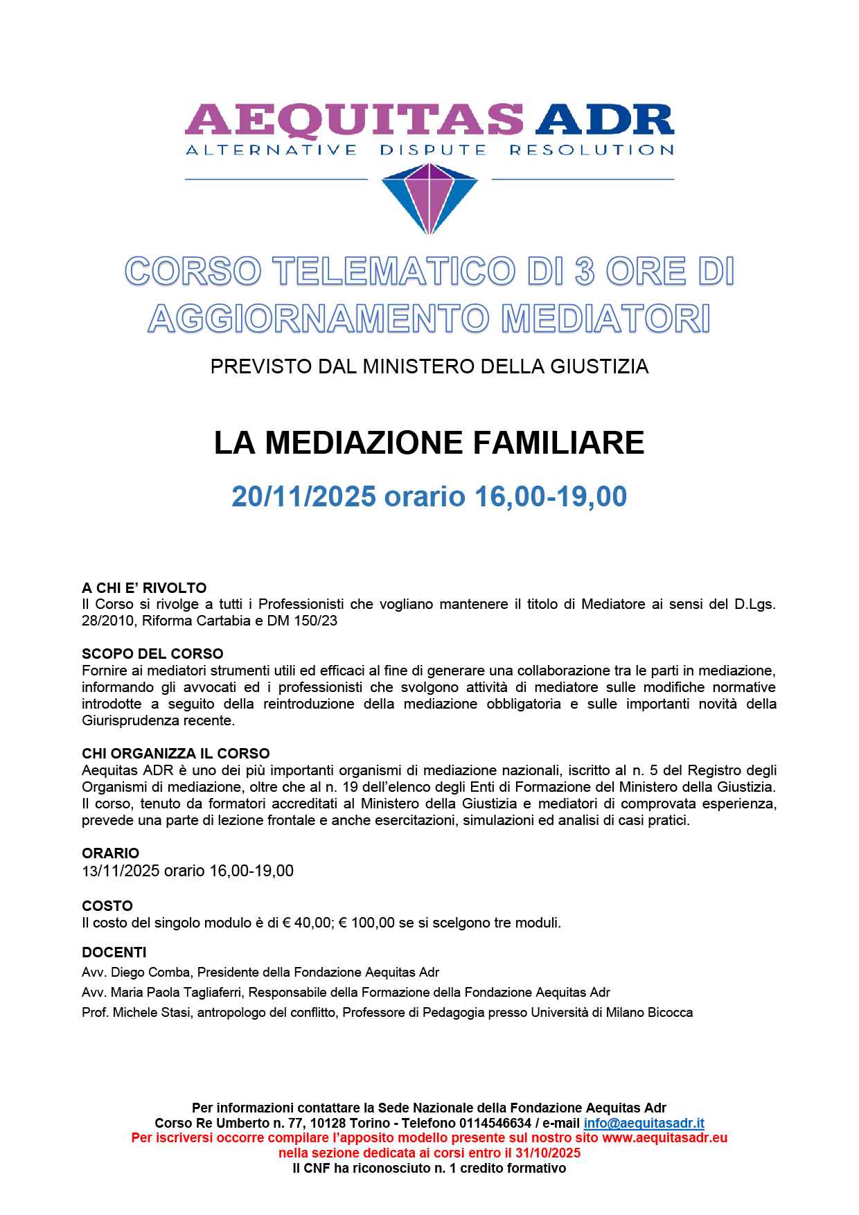CORSO ONLINE MODULO DI 3 ORE DI AGGIORNAMENTO PER MEDIATORI CIVILI E COMMERCIALI 20/11/2025