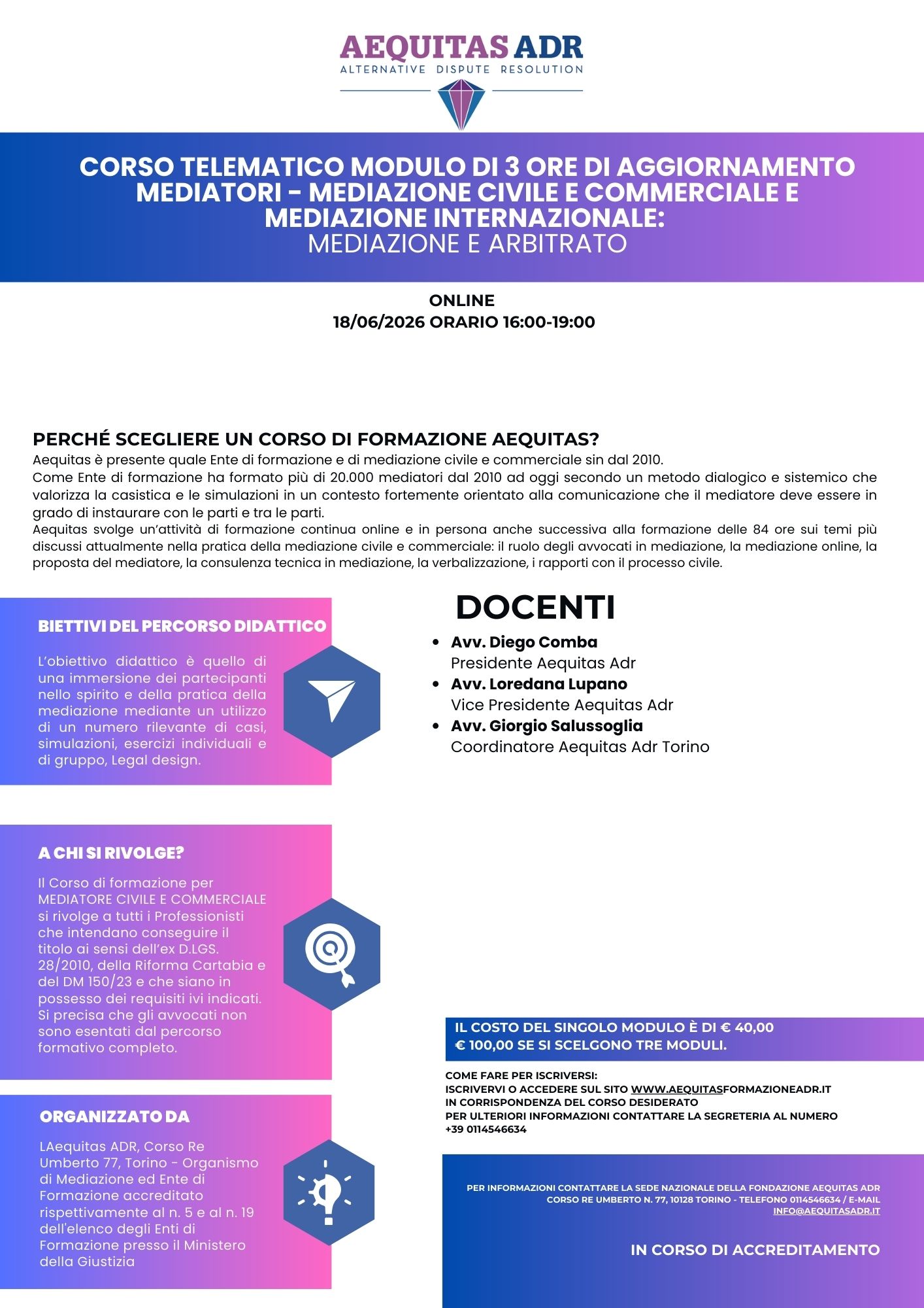 CORSO TELEMATICO MODULO DI 3 ORE DI AGGIORNAMENTO MEDIATORI - PREVISTO DAL MINISTERO DELLA GIUSTIZIA - MEDIAZIONE E ARBITRATO