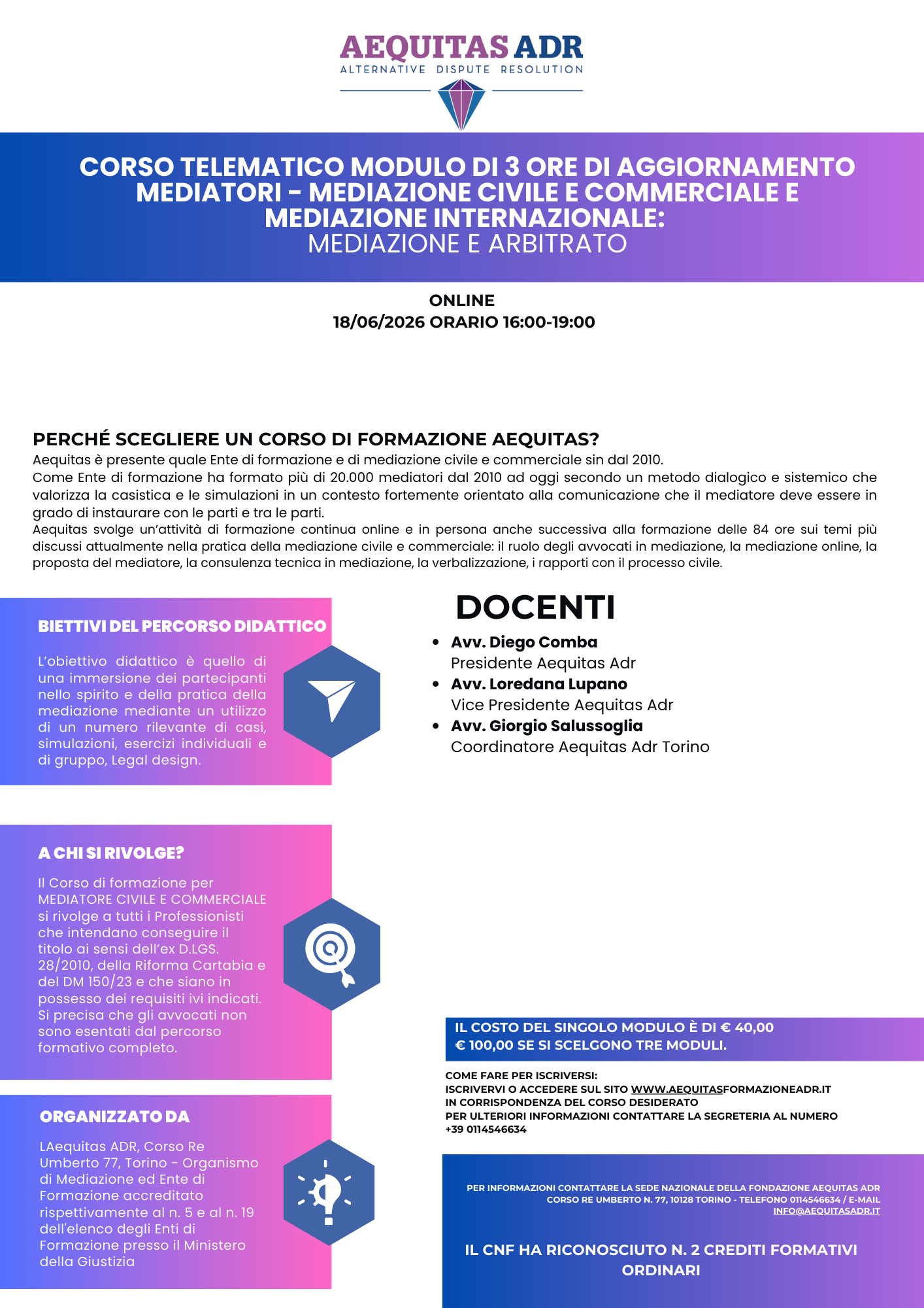 CORSO TELEMATICO MODULO DI 3 ORE DI AGGIORNAMENTO MEDIATORI - PREVISTO DAL MINISTERO DELLA GIUSTIZIA - MEDIAZIONE E ARBITRATO