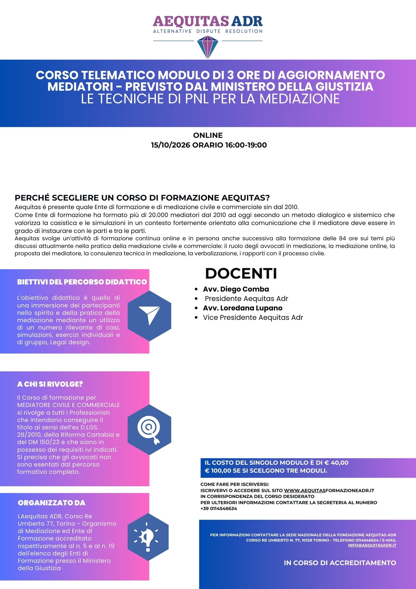 CORSO TELEMATICO MODULO DI 3 ORE DI AGGIORNAMENTO MEDIATORI - PREVISTO DAL MINISTERO DELLA GIUSTIZIA - LE TECNICHE DI PNL PER LA MEDIAZIONE