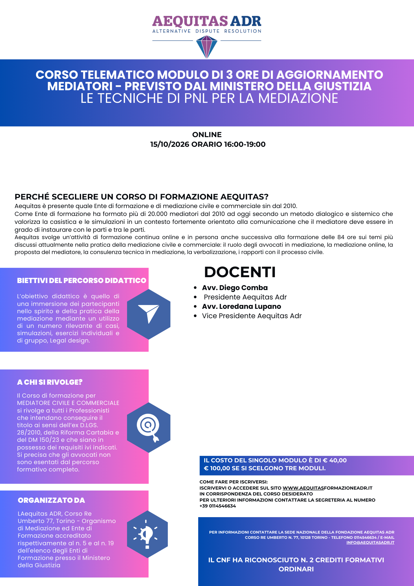 CORSO TELEMATICO MODULO DI 3 ORE DI AGGIORNAMENTO MEDIATORI - PREVISTO DAL MINISTERO DELLA GIUSTIZIA - LE TECNICHE DI PNL PER LA MEDIAZIONE