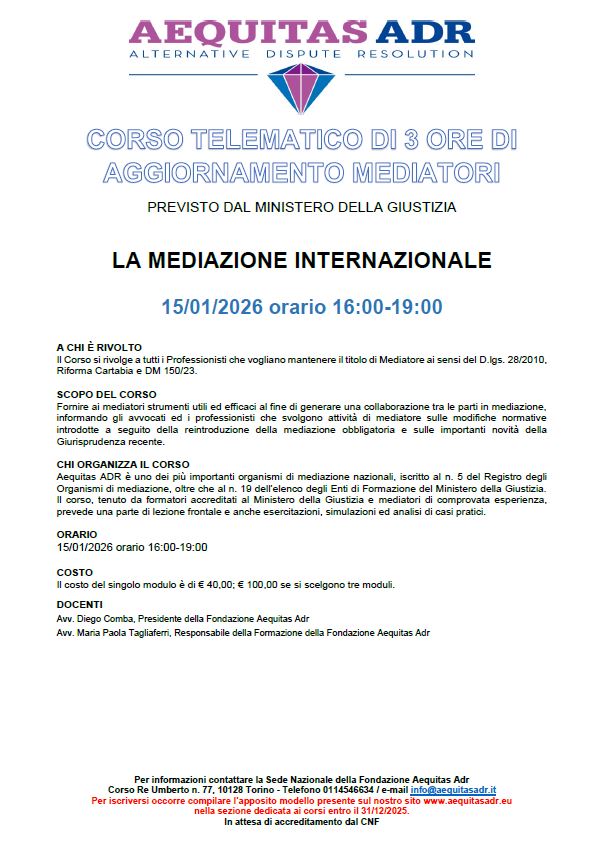 CORSO TELEMATICO MODULO DI 3 ORE DI AGGIORNAMENTO MEDIATORI - PREVISTO DAL MINISTERO DELLA GIUSTIZIA - LA MEDIAZIONE INTERNAZIONALE